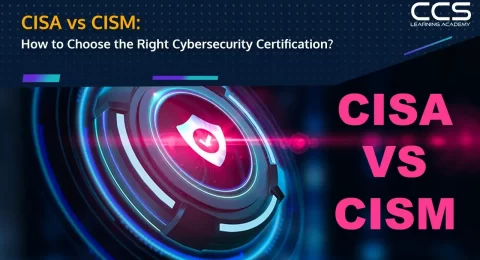 CISA vs CISM Certification